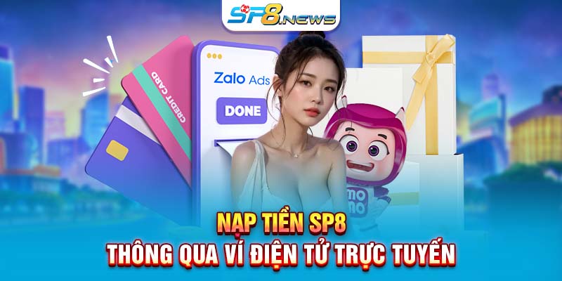 Nạp tiền SP8 thông qua ví điện tử trực tuyến