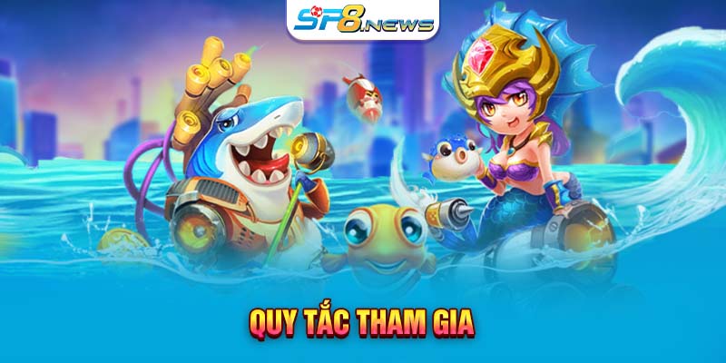 Quy tắc tham gia