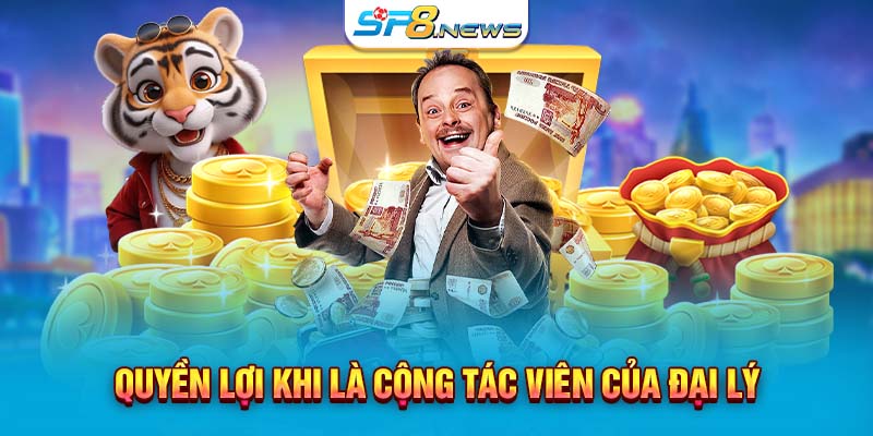 Quyền lợi khi là cộng tác viên của đại lý